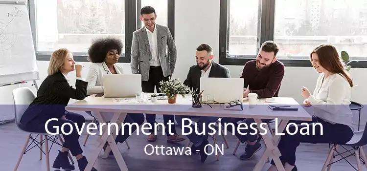 Government Business Loan Ottawa - ON